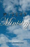 From Misery to Ministry 1