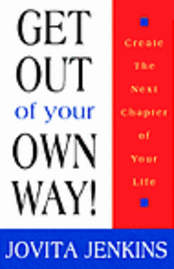 Get Out Of Your Own Way 1