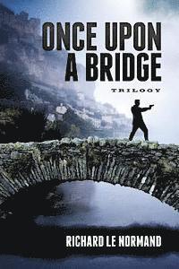 bokomslag Once Upon a Bridge