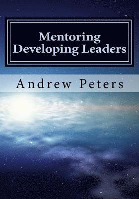 Andrew Peters Faim - Mentoring Developing Leaders, Häftad