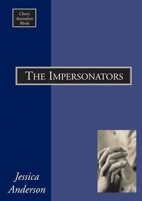 Jessica Anderson - The Impersonators, Häftad