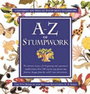A-Z of Stumpwork