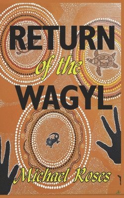 Return of the Wagyl 1