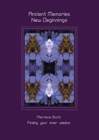 Merriene Scott - Ancient Memories, New Beginnings, Häftad