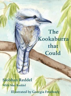 Siobhan Reddel - Kookaburra That Could, Inbunden