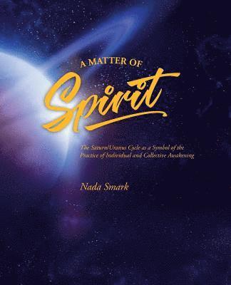 Matter of Spirit 1