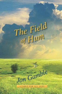 bokomslag Field of Hum, The