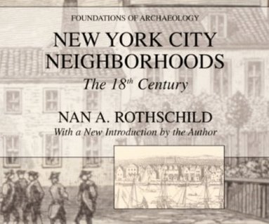 Nan A. Rothschild - New York City Neighborhoods, Häftad