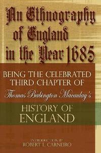 bokomslag An Ethnography of England in the Year 1685
