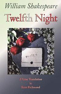 bokomslag Twelfth Night: A Verse Translation