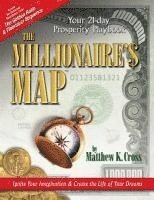 bokomslag The Millionaire's Map: Your 21-day Playbook for Prosperity