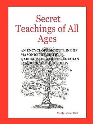 bokomslag Secret Teachings of All Ages