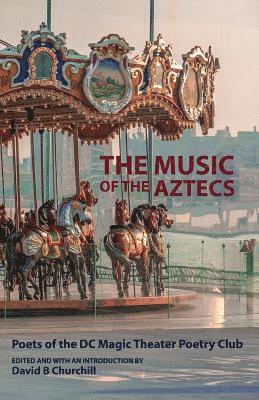 The Music of the Aztecs 1