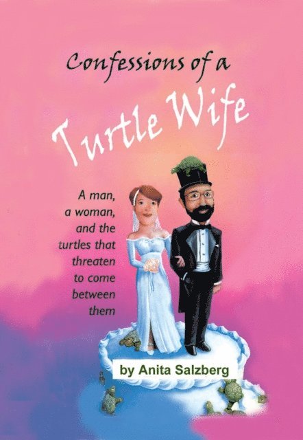 Confessions of a Turtle Wife 1