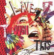 bokomslag Live Through This: New York 2005