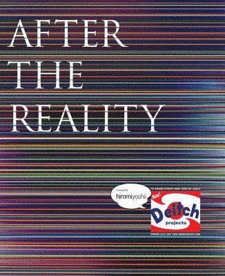 After the Reality, Häftad