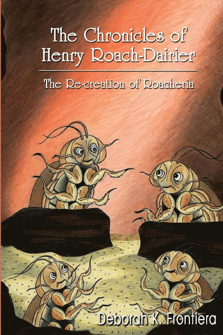 Chronicles of Henry Roach-Dairier