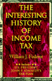 bokomslag The Interesting History of Income Tax