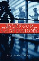 bokomslag Backroom Confessions