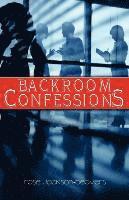 Rose Maria Jackson-Beavers - Backroom Confessions, Häftad