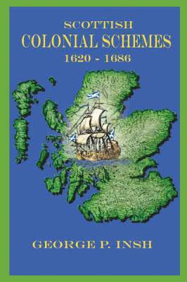 bokomslag Scottish Colonial Schemes 1620-1686