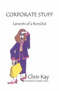 bokomslag Corporate Stuff: Laments of a Burnout