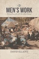 David E Elliott - Men's Work, Häftad
