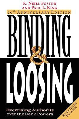 Binding & Loosing: Exercising Authority over the Dark Powers 1