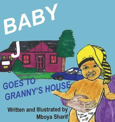 Baby J Goes to Granny's House 1