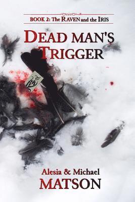 bokomslag Matson, M: DEAD MANS TRIGGER