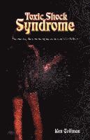 Ken Coffman - Toxic Shock Syndrome, Häftad