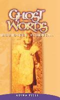 Adina Pelle - Ghost Words and Other Echoes..., Inbunden