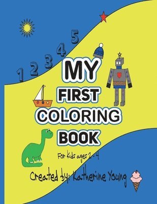 My First Coloring Book {For kids ages 2 - 4) 1