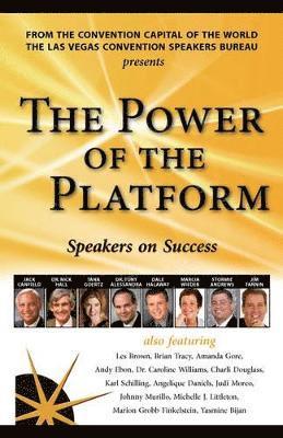 Jack Canfield, Brian Tracy, Les Brown - Power of the Platform, Häftad