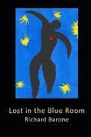 bokomslag Lost in the Blue Room