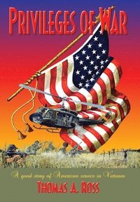 bokomslag Privileges of War: Good stories of American service in Vietnam
