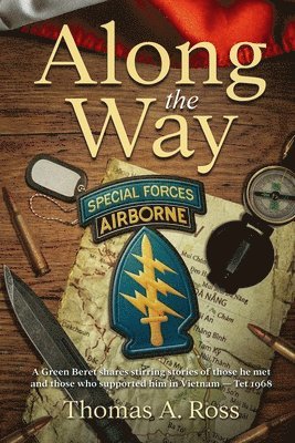 Thomas A Ross, Thomas A. Ross, A Ross, Thomas - Along the Way, Häftad