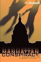 bokomslag Manhattan Conspiracy