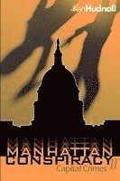 bokomslag Manhattan Conspiracy: Capital Crimes
