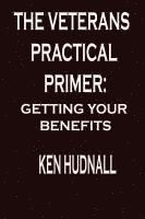 bokomslag The Veterans' Practical Primer