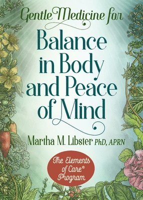 Gentle Medicine for Balance in Body and Peace of Mind 1