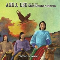 bokomslag Anna Lee and The Evil Mud Dauber Storks