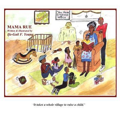 Mama Rue: A Celebratory and Empowerment Experience 1