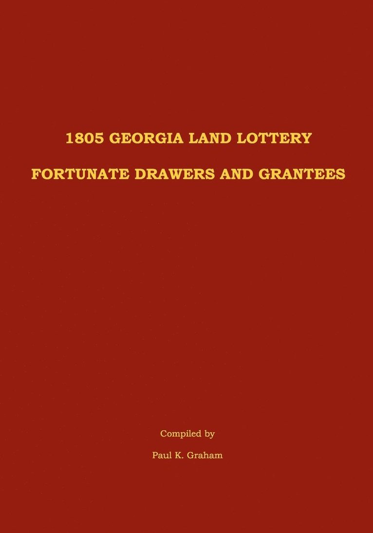 1805 Georgia Land Lottery Fortunate Drawers and Grantees