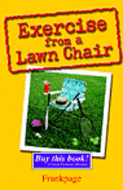 Exercise From A Lawn Chair