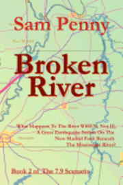 bokomslag Broken River: Book 2 of The 7.9 Scenario