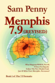 bokomslag Memphis 7.9 (revised): Book 1 of The 7.9 Scenario