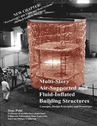 bokomslag Multi-Story Air-Supported and Fluid-Inflated Building Structures-Revised Edition: Concepts, Design Principles, and Prototypes