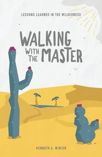 bokomslag Walking With The Master