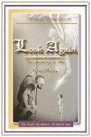 Jr. Thompson, William, William Thompson Jr - Look Again: Commentary on the 23rd Psalm, Häftad